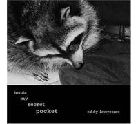 Eddy Lawrence - Inside My Secret Pocket