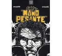 Eddy «mano pesante»