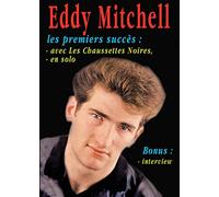 Eddy Mitchell (DVD Les Premiers succès)