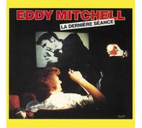 Eddy Mitchell La Derniere Seance (CD)