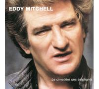 Eddy Mitchell - Le Cimetiere Des Elephants
