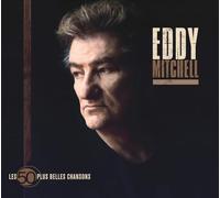 Eddy Mitchell - Les 50 Plus Belles
