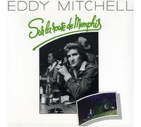Eddy Mitchell - Sur La Route De Memphis