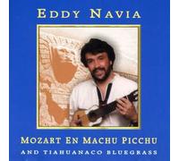 Eddy Navia - Mozart en Machu Picchu