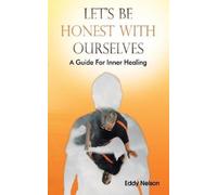 Eddy Nelson Let's Be Honest with Ourselves (Tascabile)