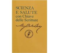 Eddy Scienza e Salute con Chiave delle Scritture (Tascabile)