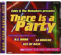 Eddy & The Remakers - There is a party-Ace of Base, D.J. Bobo, La Bouche-Medley's