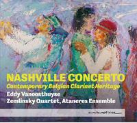 Eddy Vanoosthuys Nashville Concerto: Contemporary Belgian Clarinet Heritag (CD)