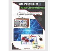 Eddy Yahwin The Principles of Radio Communication (Tascabile) Waspp Self Help