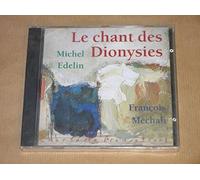 Edelin/François Mechali, Michel - Le Chant Des Dionysies