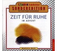 Edelkötter,Ludger - Se: Zeit Für Ruhe im Advent