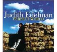 Edelman, Judith - Perfect World