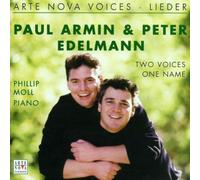 Edelmann,Paul Armin & Peter - Arte Nova Voices-Lieder