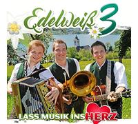 EDELWEISS 3 - LASS MUSIK INS HERZ