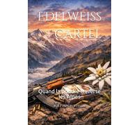 Edelweiss Cartel: Quand la poudre traverse les Alpes