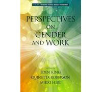 Eden B. King Perspectives on Gender and Work (Tascabile)