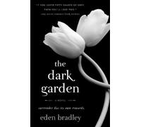 Eden Bradley The Dark Garden (Tascabile)