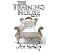 Eden Bradley The Training House (Tascabile) Training House