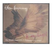EDEN BURNING - BE AN ANGEL CD UK FFG 1995