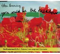 Eden Burning - You Could Be the Meadow