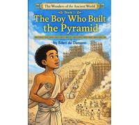 Eden Dedanann The boy who built the pyramid (Tascabile)