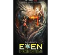 Eden: Dirge of Time (Eden's Requiem) (Volume 1) by Dustin Brown (2015-02-18)