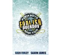Eden Finley Saxon James Foolish Puckboy (Tascabile)