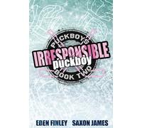 Eden Finley Saxon James Irresponsible Puckboy (Tascabile)