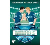 Eden Finley Saxon James Rivalen auf dem Eis (Eiskalt verschossen) (Tascabile)