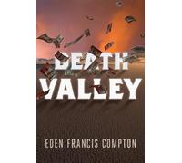 Eden Francis Compton Death Valley (Tascabile)