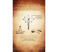 Eden Goldman Larry Payne Terra G Yoga Therapy and Integrative Medic (Tascabile)