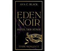 Eden Noir: Hotel der Sünde