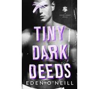 Eden O'Neill Tiny Dark Deeds (Tascabile) Court Legacy