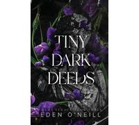 Eden O'Neill Tiny Dark Deeds (Tascabile) Court Legacy