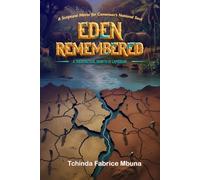 EDEN REMEMBERED - A THEOPOLITICAL REBIRTH OF CAMEROON
