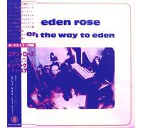EDEN ROSE - ON THE WAY TO EDEN -LTD-