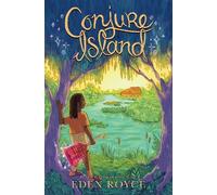 Eden Royce Conjure Island (Copertina rigida)