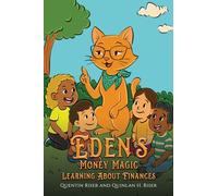 Eden s Money Magic: Learning About Finances