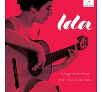 Eden Stell Guitar Duo Ida: Homage to Ida Presti (CD) Album