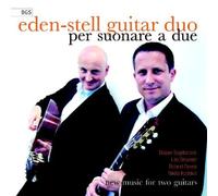 Eden Stell Guitar Duo - Per Suonare A Due: New Music