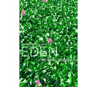 Eden: The Final Solution