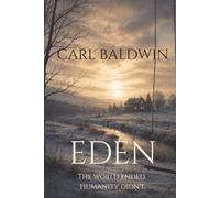 Eden: The world ended, humanity didn't.