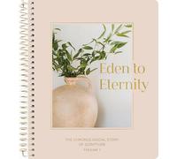 Eden to Eternity | Chronological Bible Study | Volume 1 (Spiral Bound)