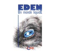 EDEN: Un monde liquide - versione francese - version française