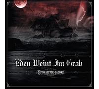Eden Weint im Grab - Apokalypse Galore