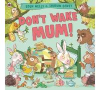Eden Wells Don't Wake Mum (Tascabile)