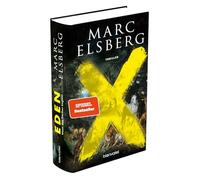 EDEN - Wenn das Sterben beginnt: Thriller - Der rasante neue Thriller des Bestsellerautors von BLACKOUT