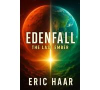 Edenfall: The Last Ember