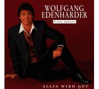 Edenharder,Wolfgang - Alles Wird Gut