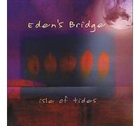 Eden's Bridge - Isle of Tides